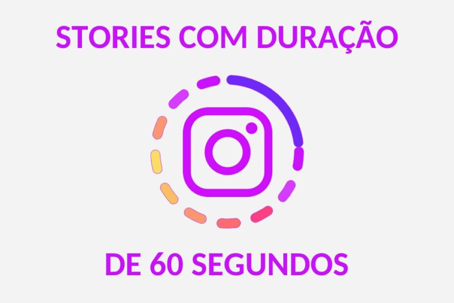 stories com 60 segundos