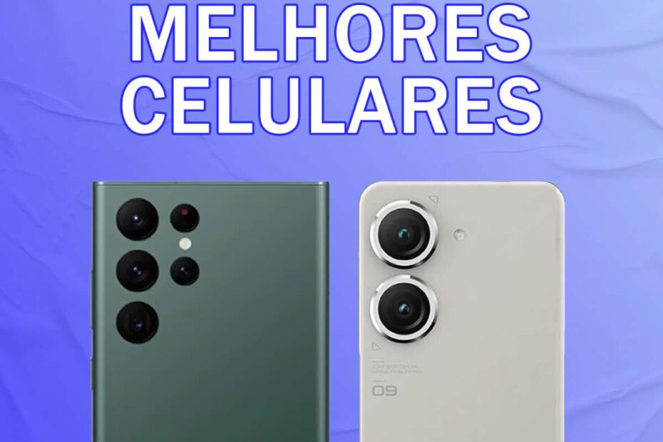 melhores celulares